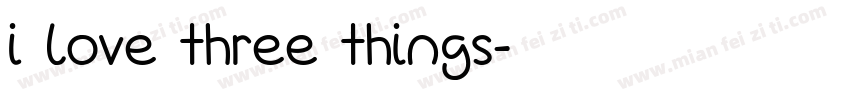 I love three things字体转换